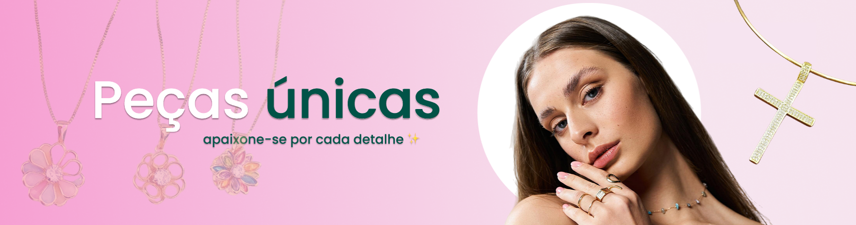 Peças únicas 